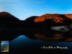 VAL NOCI - Alba sul lago diga e altavia - Lake dawn the dam and mountains 9620 - ph Enrico Pelos - ph Enrico Pelos